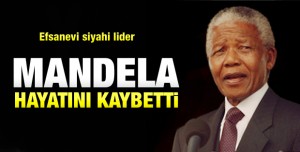 Nelson Mandela Öldü